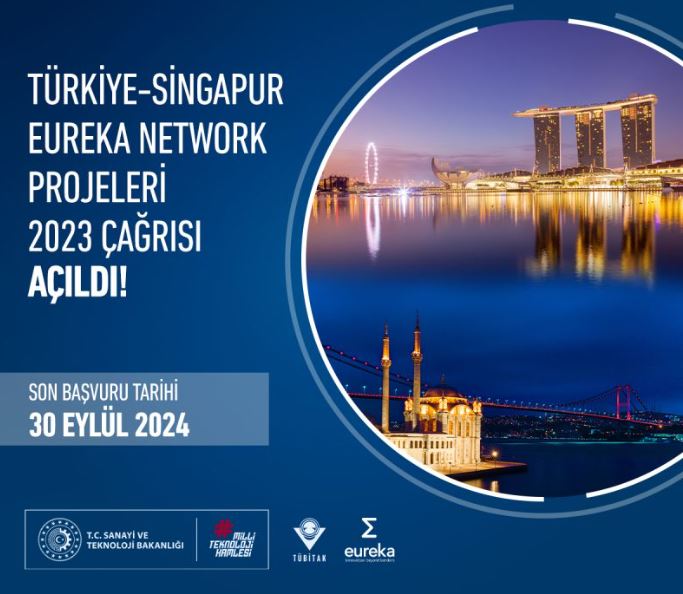 Türkiye-Singapur Eureka Network Projeleri  Çağrısı açıldı!