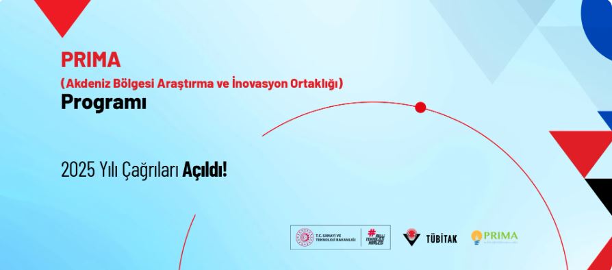 PRIMA Programı 2025 Yılı Çağrıları Açıldı!