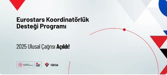 Eurostars Koordinatörlük Desteği Programı 2025 Ulusal Çağrısı Açıldı!