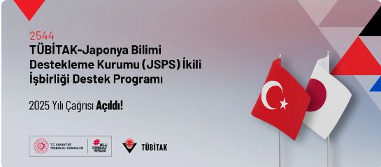 TÜBİTAK – JSPS (Japonya) İkili İş Birliği Çağrısı Açıldı