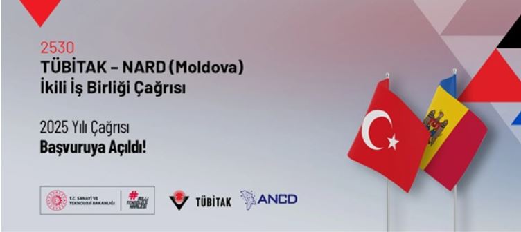  TÜBİTAK – NARD (Moldova) İkili İş Birliği Çağrısı Başvuruya Açıldı